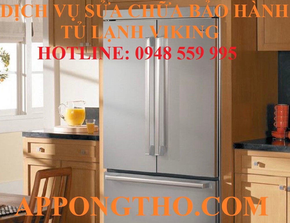 40. Sửa chữa tủ lạnh Viking tại Đồng Nai – Bình Phước