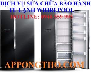 45 Trung Tâm Sửa Chữa Bảo Hành Tủ Lạnh Whirlpool Toàn Quốc