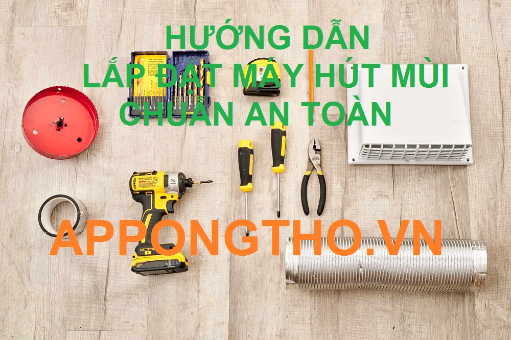 Lắp đặt máy hút mùi là gì?