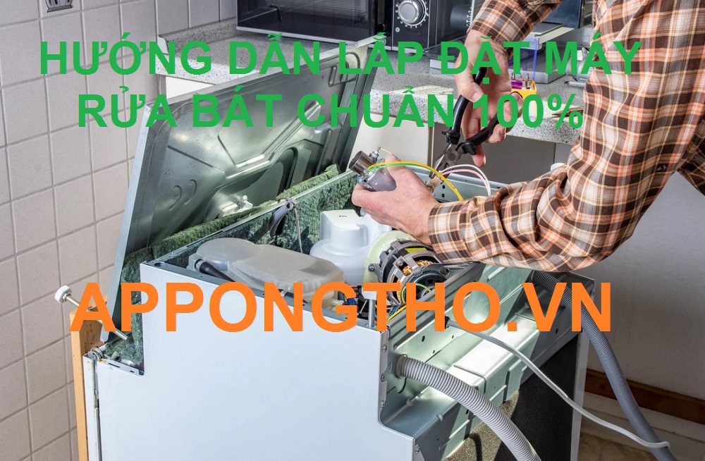 Quy Trình Lắp Đặt Máy Rửa Bát Từng Bước Đúng Cách An Toàn