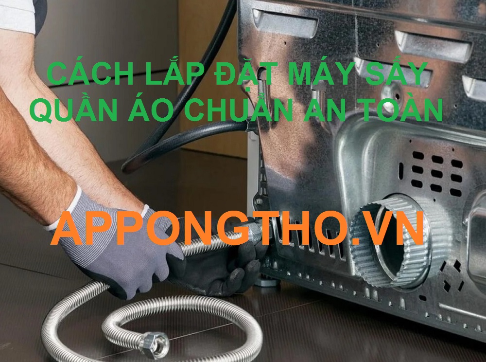 14 Sự cố thường gặp khi tháo lắp máy sấy quần áo.