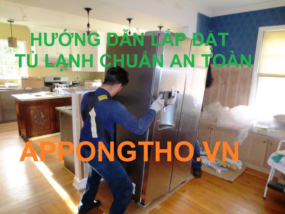 Quy trình tháo tủ lạnh và di chuyển vị trí