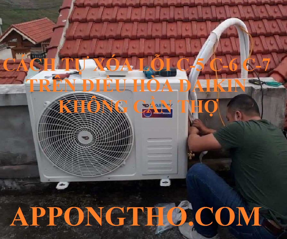 5 Cách phòng tránh điều hòa Daikin báo lỗi C5, C6, C7