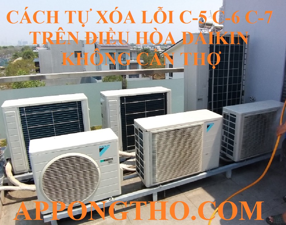 Mã lỗi C5, C6, C7 trên điều hòa Daikin Inverter là gì?