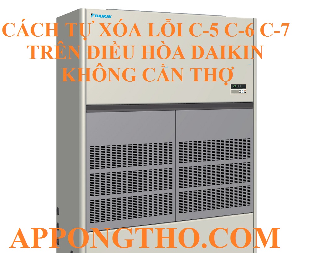 Nguyên nhân điều hòa Daikin báo lỗi C5, C6, C7
