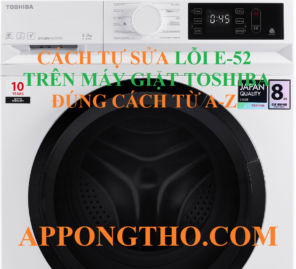 Dịch vụ sửa lỗi E-52 máy giặt Toshiba
