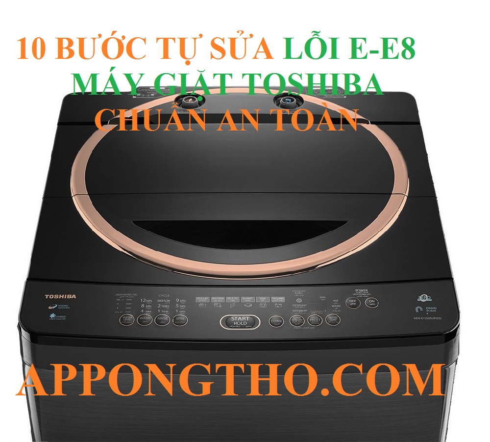 Mã lỗi E-E8 trên máy giặt Toshiba là gì?