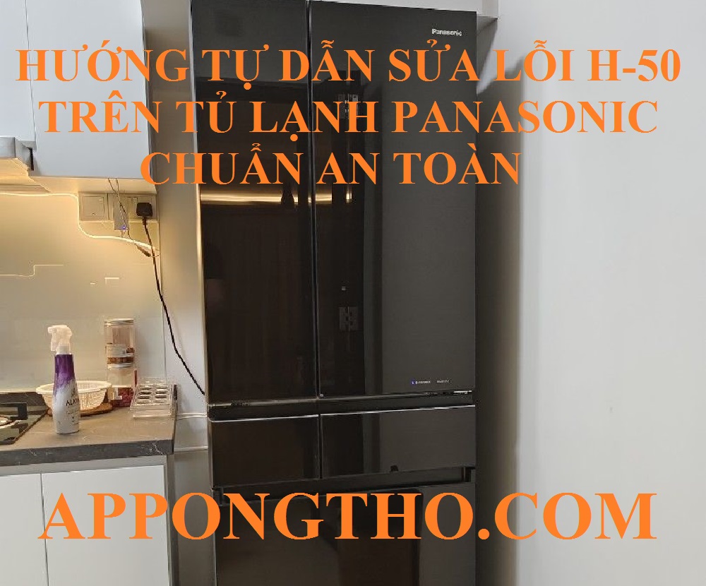 Dịch vụ sửa lỗi H-50 tủ lạnh Panasonic