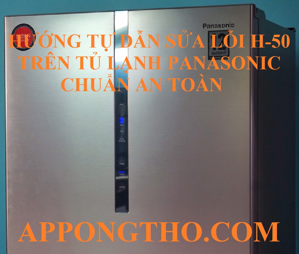 Mã lỗi H-50 trên tủ lạnh Panasonic là gì?