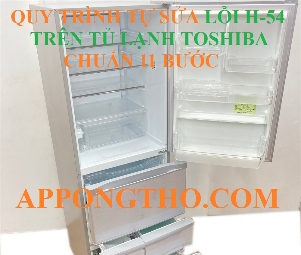 7 Phương án phòng tránh lỗi H-54 tủ lạnh Toshiba