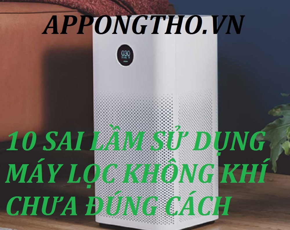 Lỗi Thường Gặp Ở Máy Lọc Không Khí