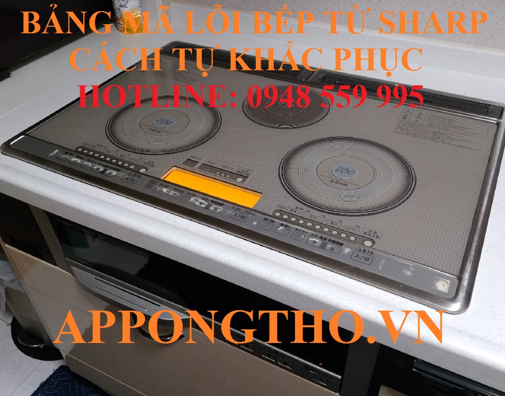 Mã lỗi bếp từ Sharp là gì?