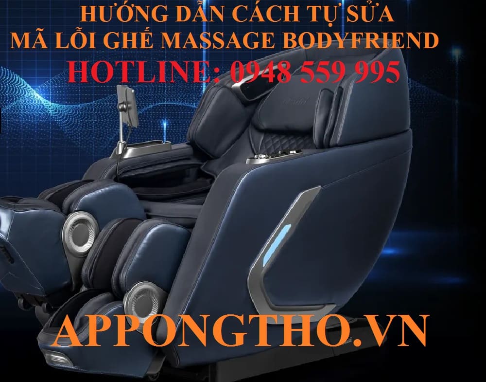 Mã lỗi ghế Massage Bodyfriend là gì?