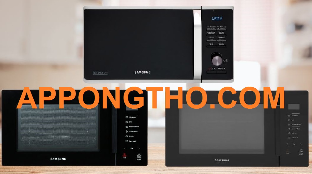 Danh Sách Mã Lỗi Lò Vi Sóng Samsung Inverter Chuẩn 100%