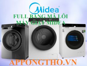 Bảng mã lỗi máy giặt Midea cửa trước & Lồng Ngang