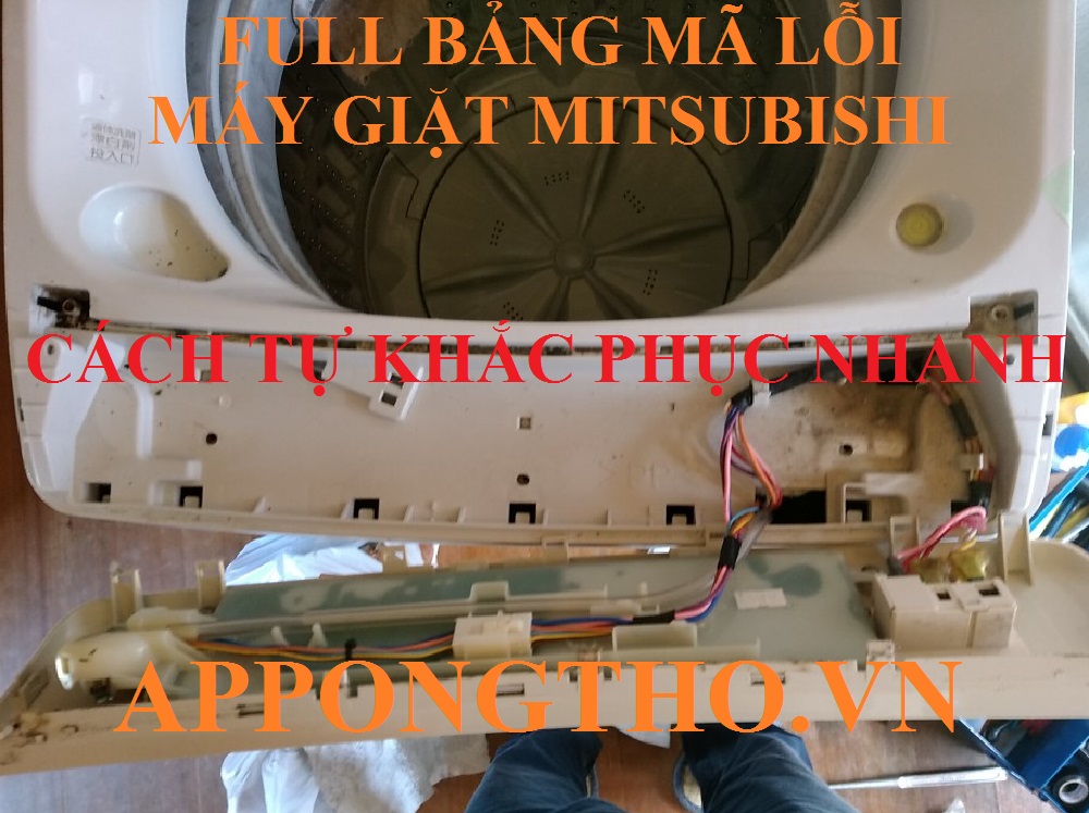 Cách khắc phục từng lỗi trên máy giặt Mitsubishi