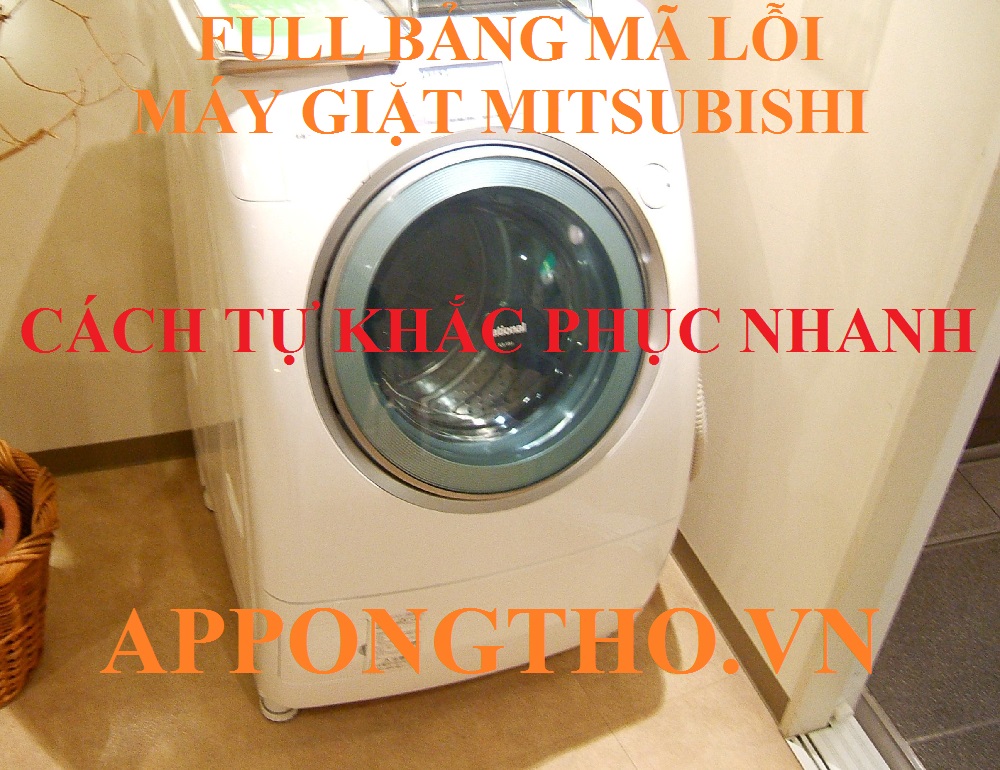 Mã lỗi máy giặt Mitsubishi là gì?