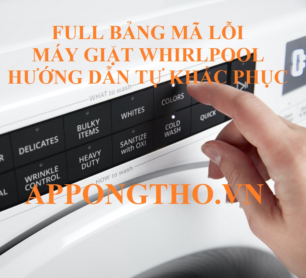 Lợi Ích Khi Hiểu Biết Mã Lỗi Máy Giặt Whirlpool