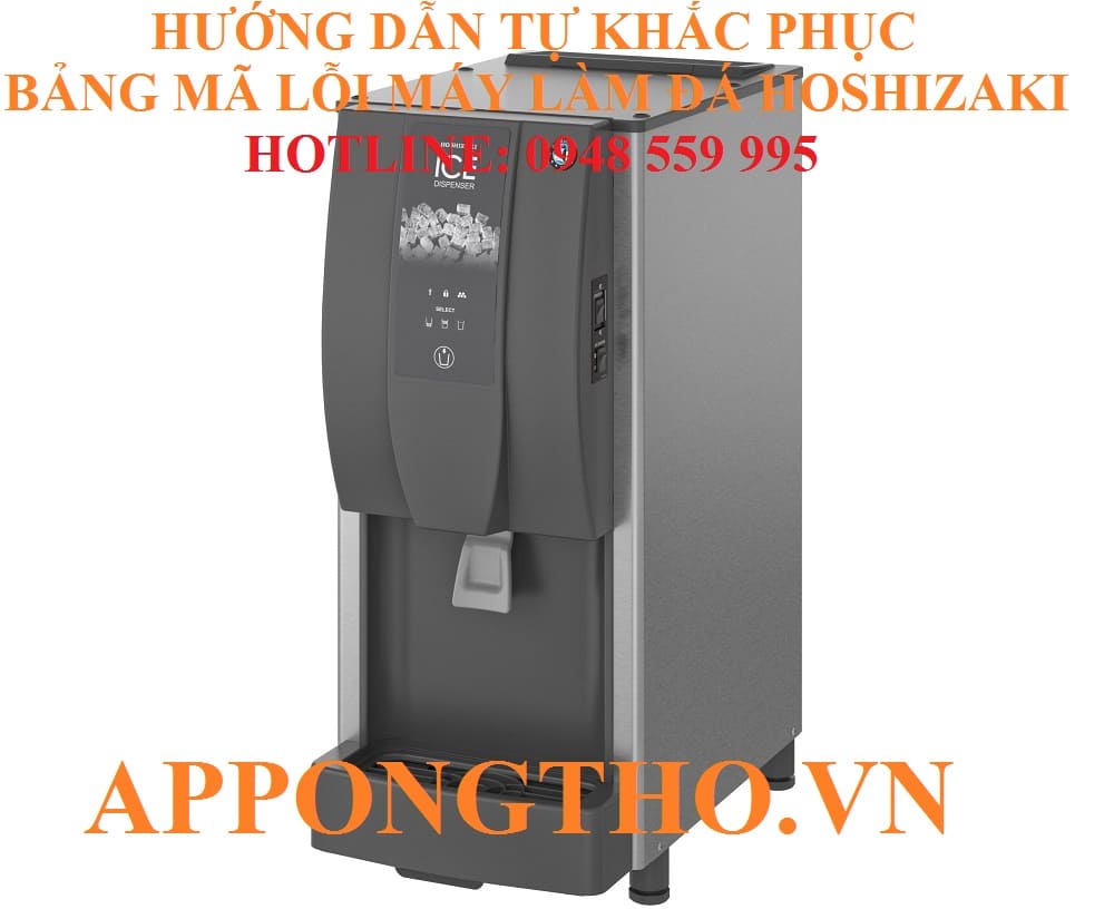 6. Máy làm đá Hoshizaki báo lỗi E3, F4 – Tạo đá