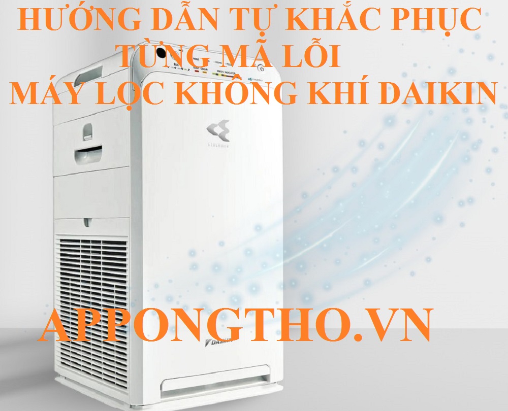 Mã lỗi máy lọc không khí Daikin là gì?