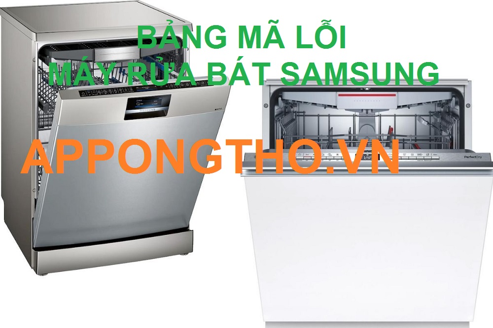 Dịch vụ sửa mã lỗi máy rửa bát Samsung