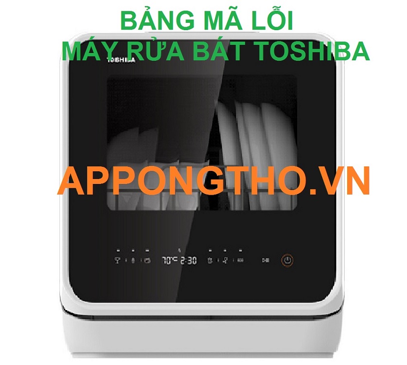 16 Lỗi biểu tượng trên máy rửa bát Toshiba