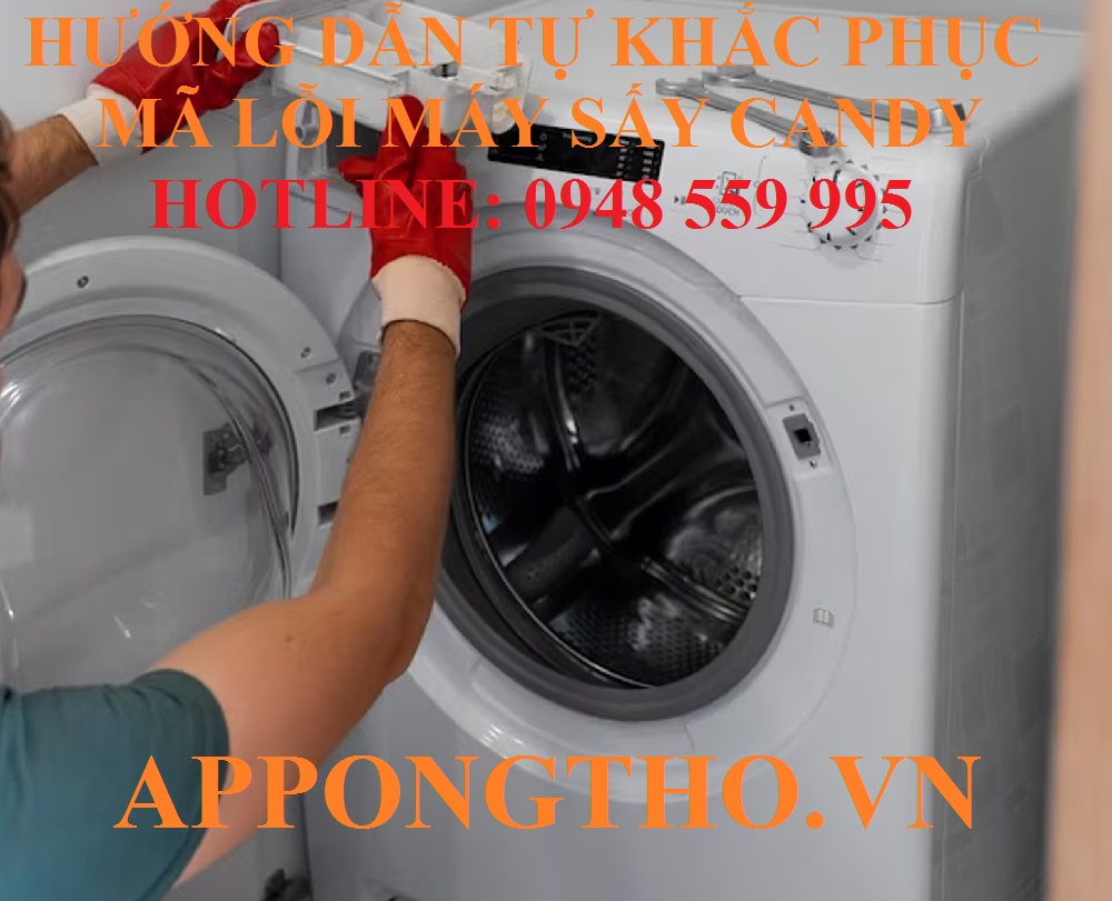 Hướng dẫn tự khắc phục từng lỗi trên máy sấy Candy an toàn
