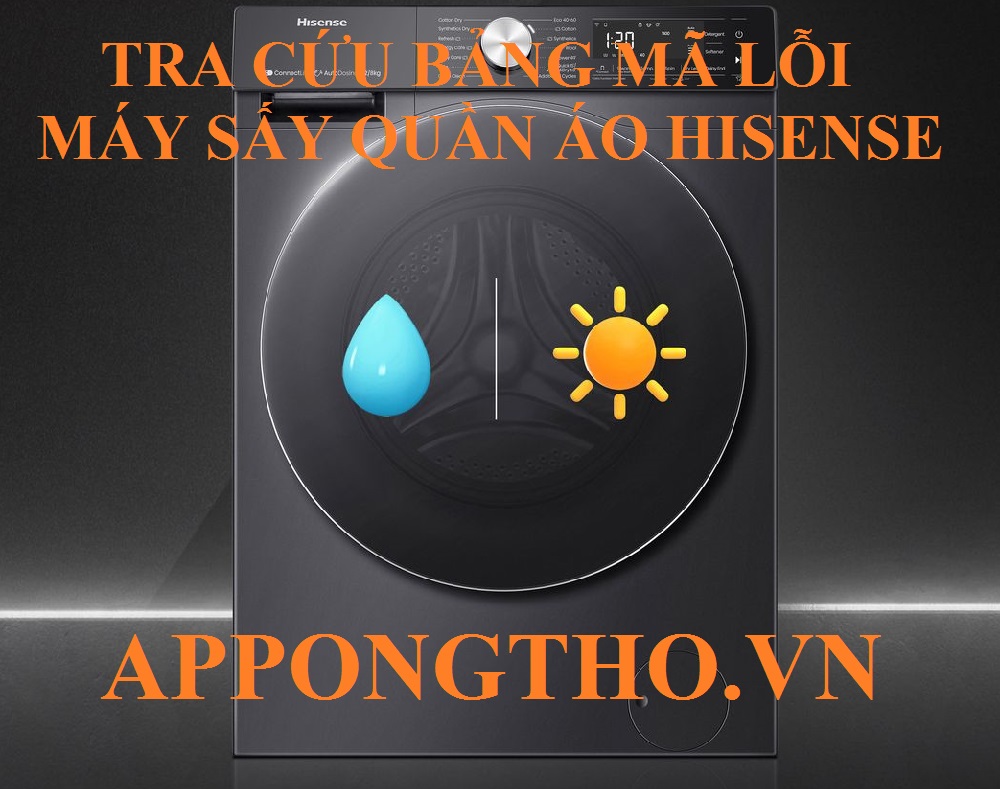 6 Cách phòng tránh máy sấy quần áo Hisense báo lỗi
