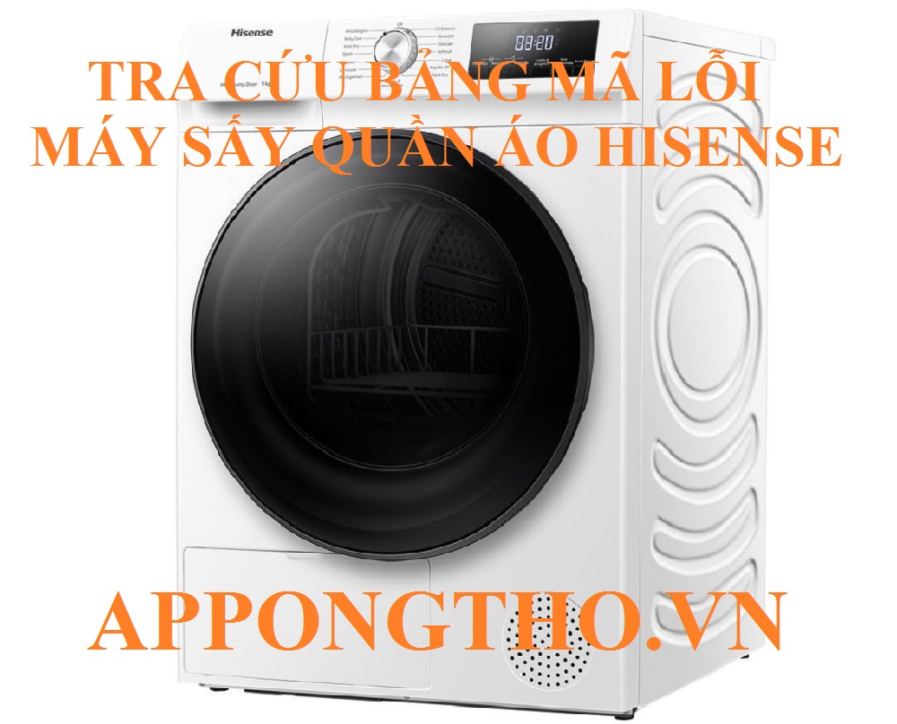 Mã lỗi máy sấy Hisense là gì?