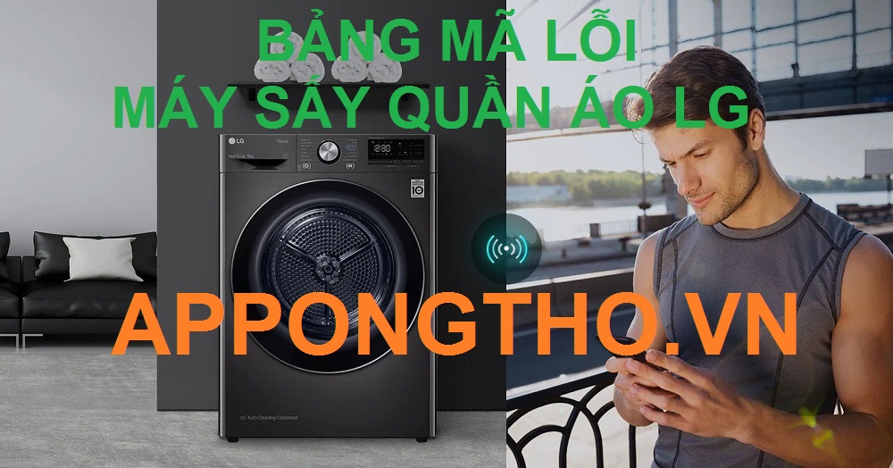 14 Cách phòng tránh máy sấy quần áo LG báo lỗi