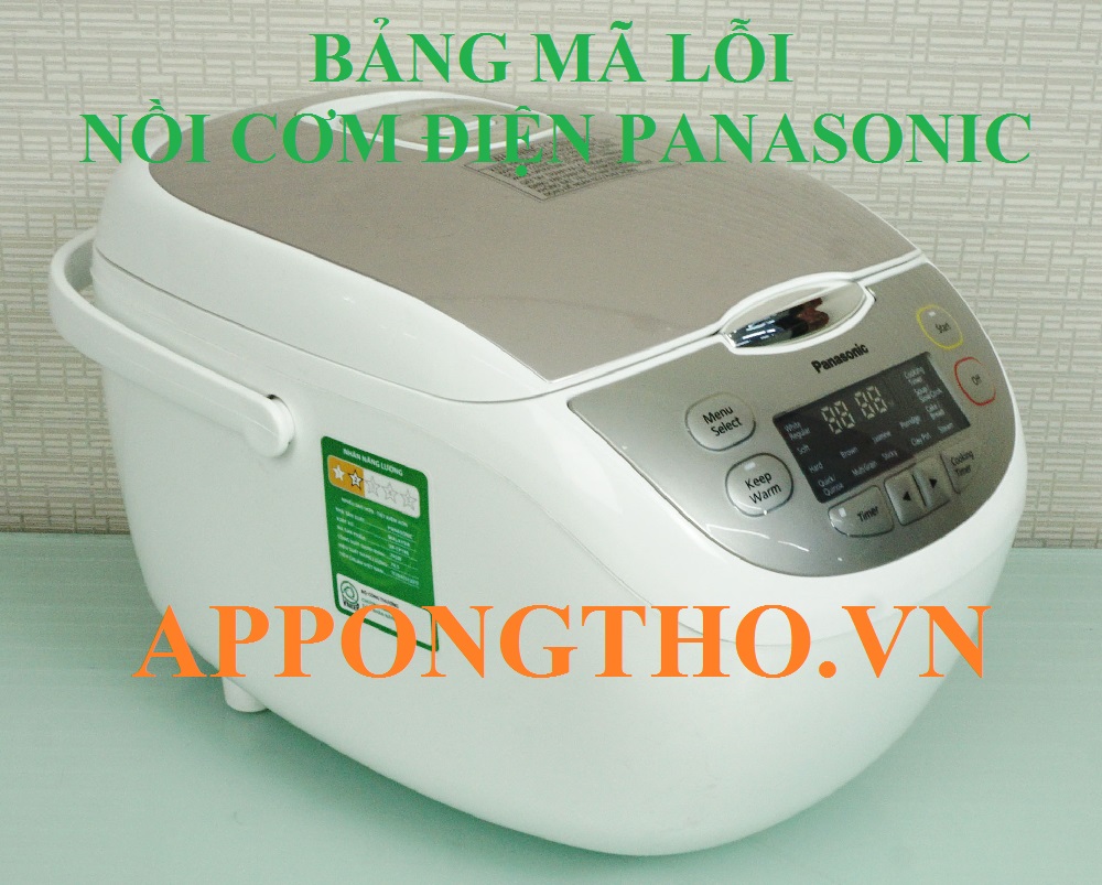 Bảng mã lỗi nồi cơm điện Panasonic