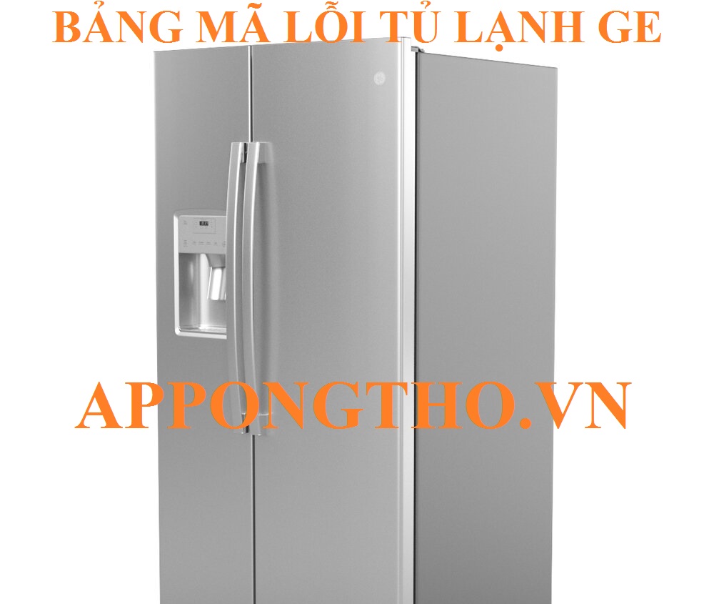 Lợi ích khi người dùng và thợ hiểu được mã lỗi tủ lạnh GE