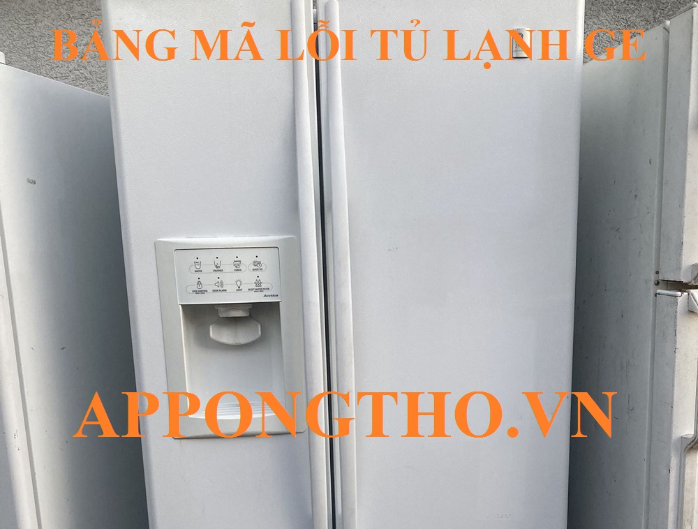 10 Cách phòng mã lỗi trên tủ lạnh GE (General Electric)