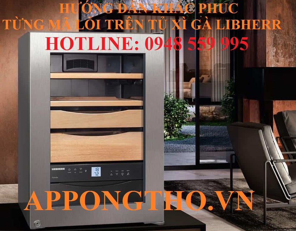 Cách khắc phục từng mã lỗi trên tủ xì gà Liebherr