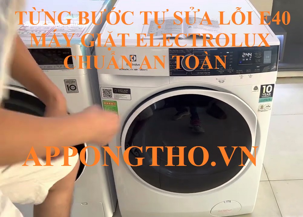 Dịch vụ sửa lỗi E-40 máy giặt Electrolux