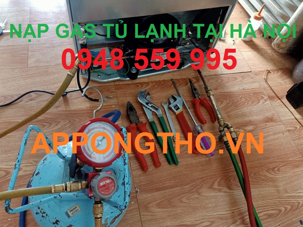 Full Quy Trình Nạp gas tủ lạnh Đúng Cách An Toàn & Bảng Giá