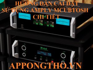 Hướng Dẫn Sử Dụng Amply McIntosh Điều Chỉnh Từng Chức Năng