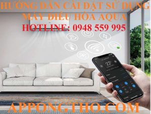 Hướng Dẫn Sử Dụng Điều Hòa Aqua Inverter Từng Chức Năng Tay Khiển
