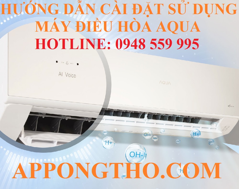 Hướng dẫn sử dụng điều hòa Aqua Inverter