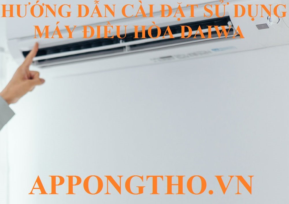 Lợi ích khi tận dụng tối đa điều hòa Daiwa