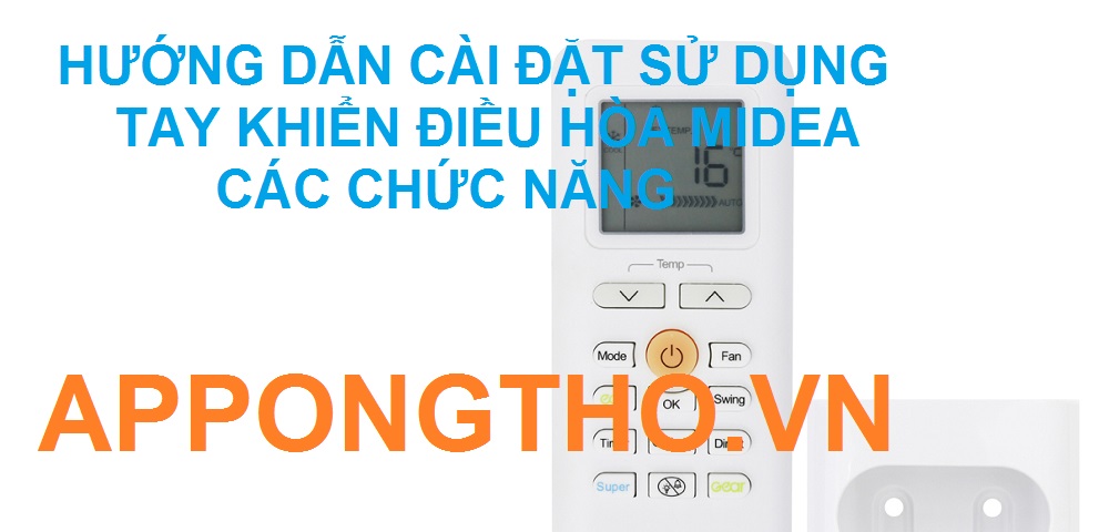 Tay khiển điều hòa Midea là gì?