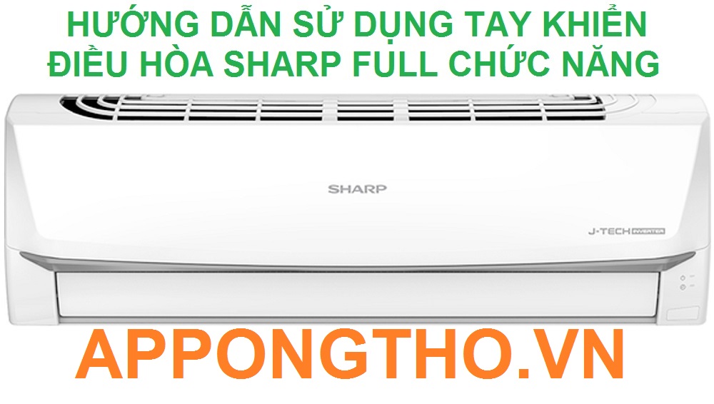 Cài đặt 30 chức năng trên tay khiển điều hòa Sharp