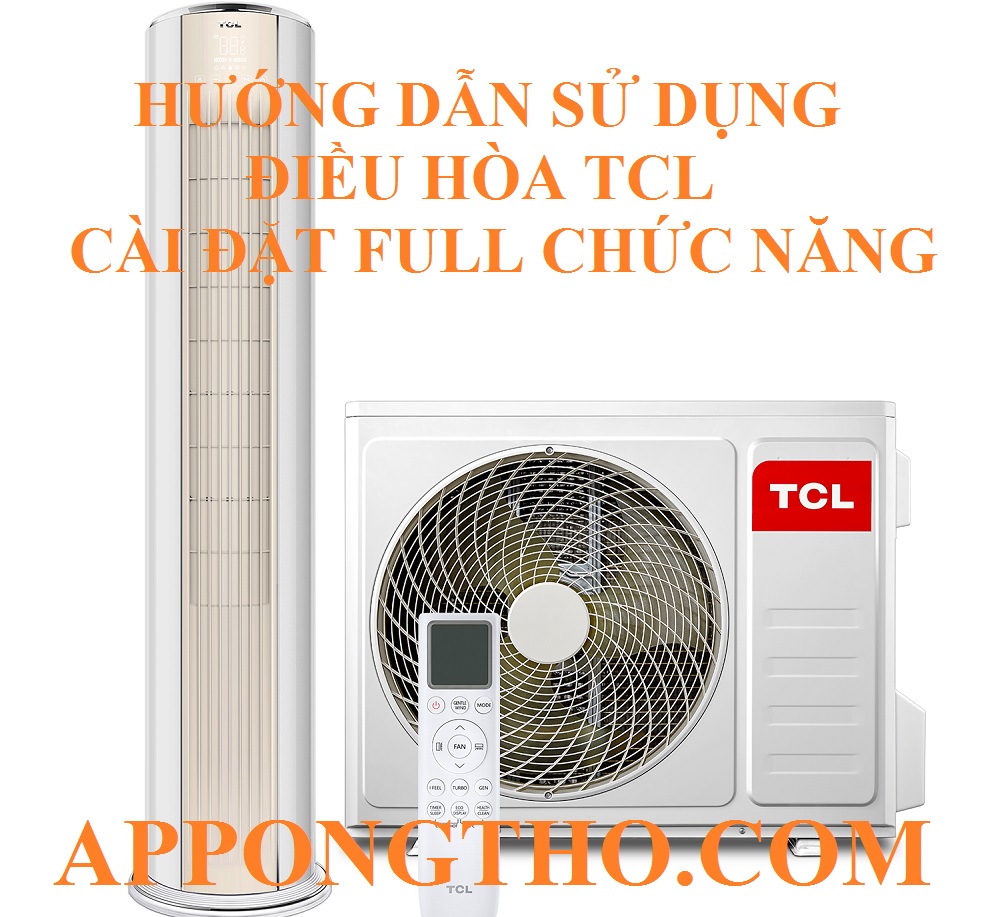 Cách cài đặt sử dụng điều hòa TCL nút phím chức năng