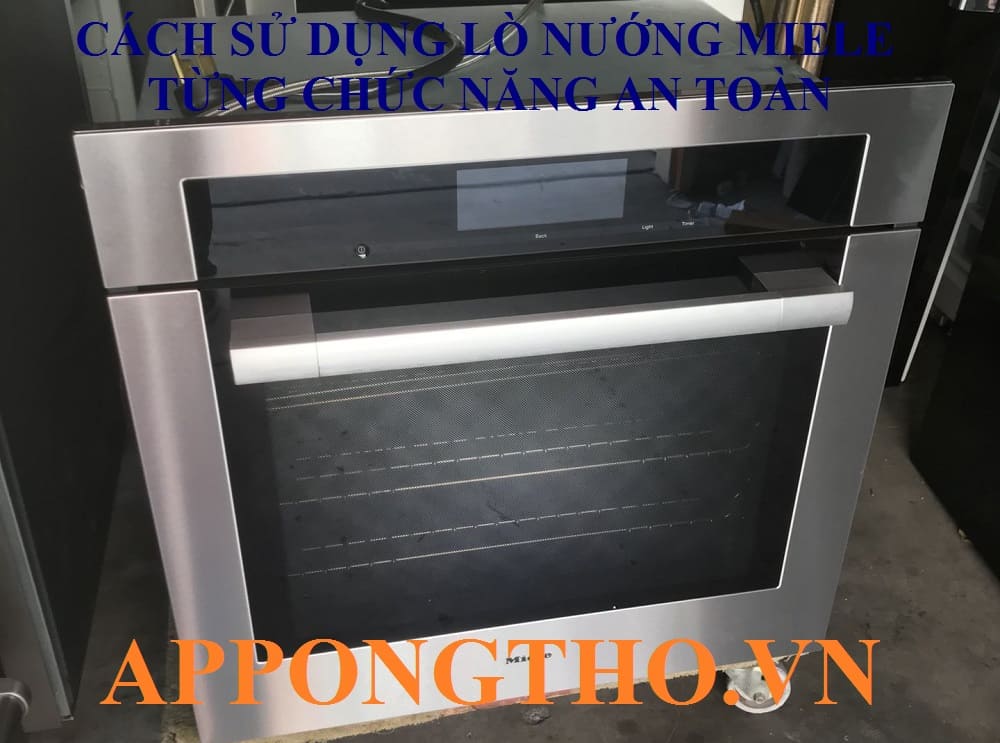 9. Cài đặt Function – Chọn chế độ trên lò nướng Miele