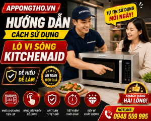 Hướng Dẫn Sử Dụng Lò Vi Sóng KitchenAid Từng Chức Năng