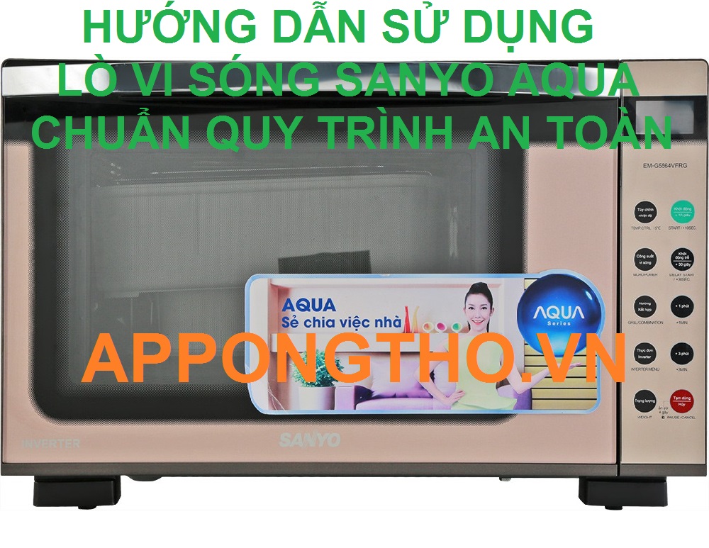 10 Lưu ý sử dụng lò vi sóng Sanyo