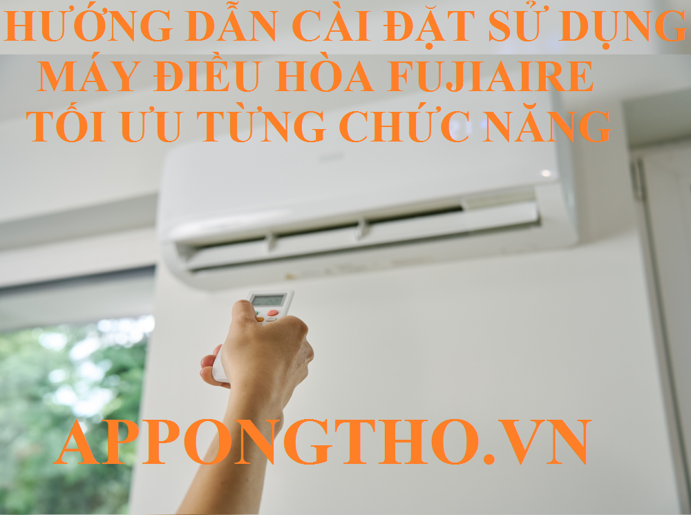 4. Cài đặt sử dụng COOL (Làm lạnh) trên máy điều hòa Fujiaire