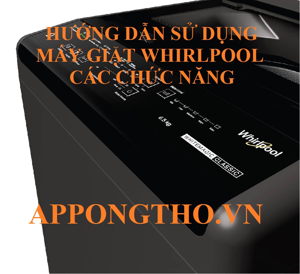 8 Lưu ý sử dụng máy giặt Whirlpool