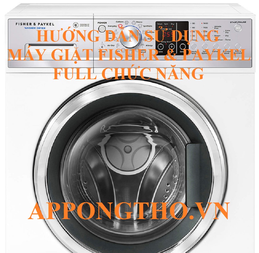 Cài đặt nâng cao các chức năng trên máy giặt Fisher & Paykel
