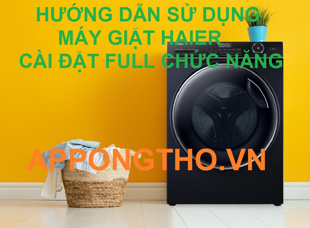 Sử dụng máy giặt Haier là gì?